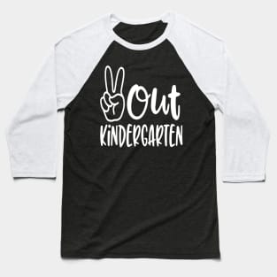 Peace Out Kindergarten Baseball T-Shirt